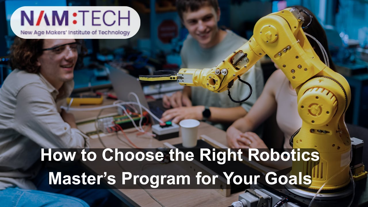 How to Choose the Right Robotics Master’s Program for Your Goals | Education