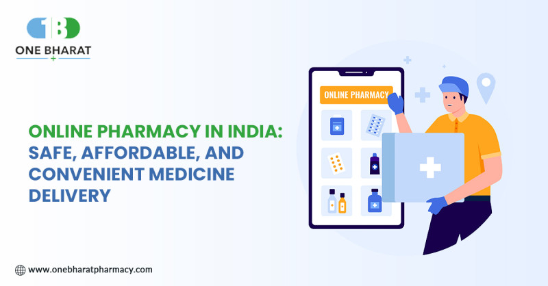 Online Pharmacy in India: Safe, Affordable, and Convenient Medicine Delivery: ext_6827181 — LiveJournal