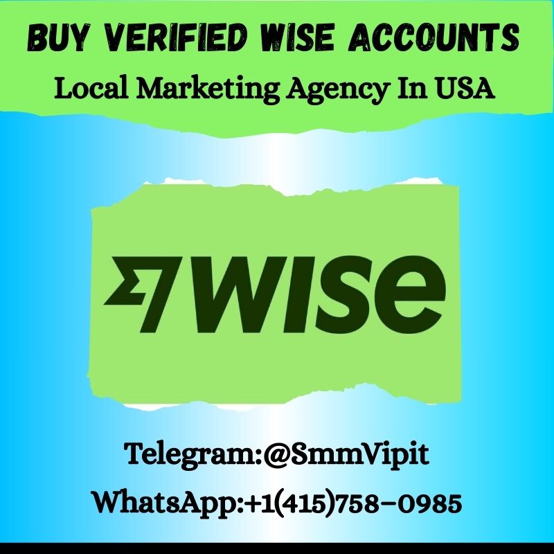 Buy Verified Wise Account - Best 100% US UK Verify Accounts